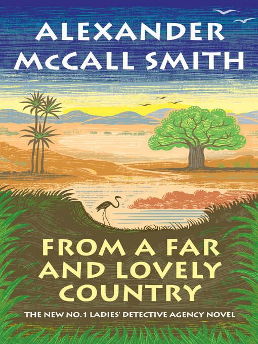 Title details for From a Far and Lovely Country by Alexander McCall Smith - Wait list